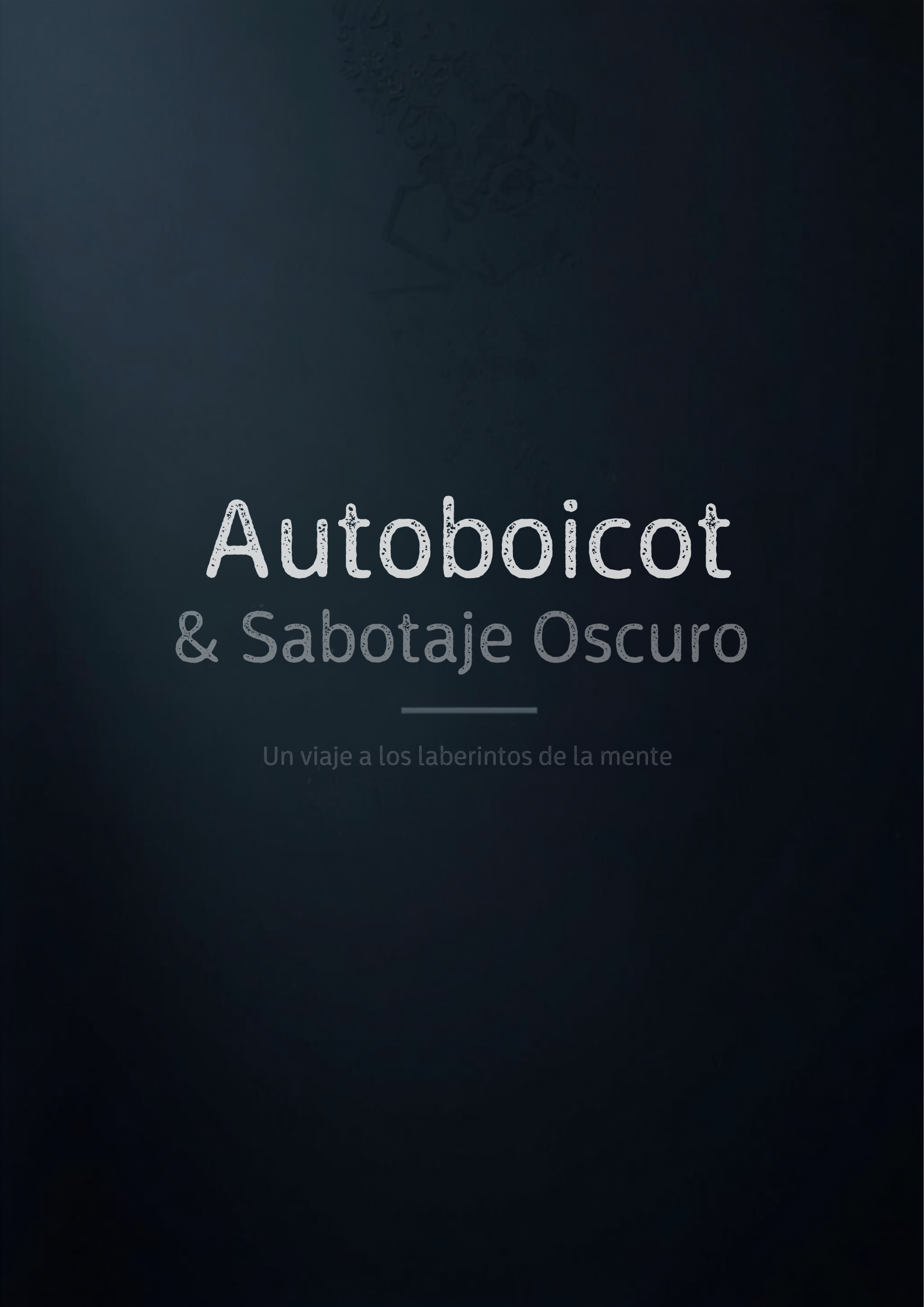 Autoboicot & Sabotaje Oscuro